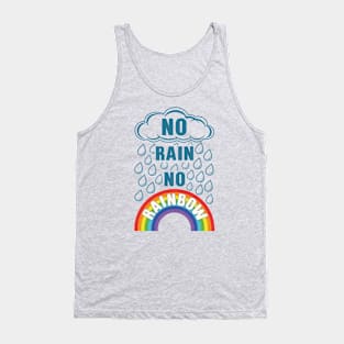 No Rain No Rainbow Tank Top